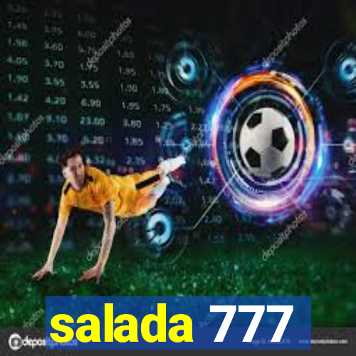 salada 777